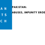 Pakistan: Abuses, Impunity Erode Rights