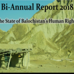 Bi-Annual Report 2018: The state of Balochistan’s Human Rights
