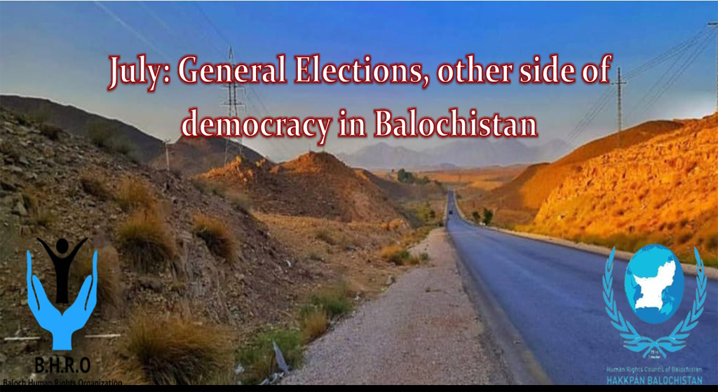 July 2018: General elections, other side of democracy in Balochistan
