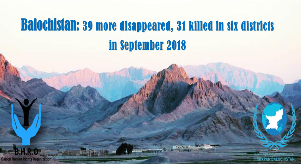 Balochistan: Thirty-nine more disappeared, thirty-one killed in six districts in September 2018