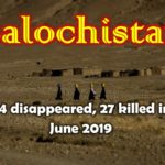 Balochistan: 44 disappeared, 27 killed in June 2019