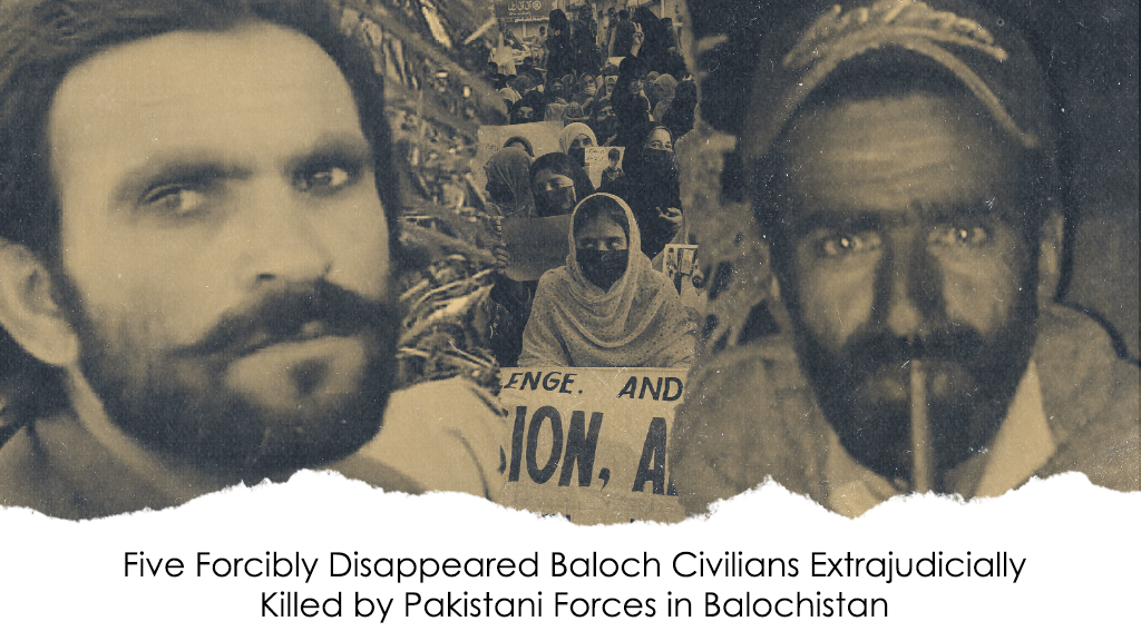 Five Forcibly Disappeared Baloch Civilians Extrajudicially Killed by Pakistani Forces in Balochistan
